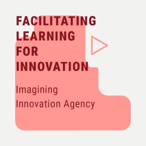 Imagining Innovation Agency
