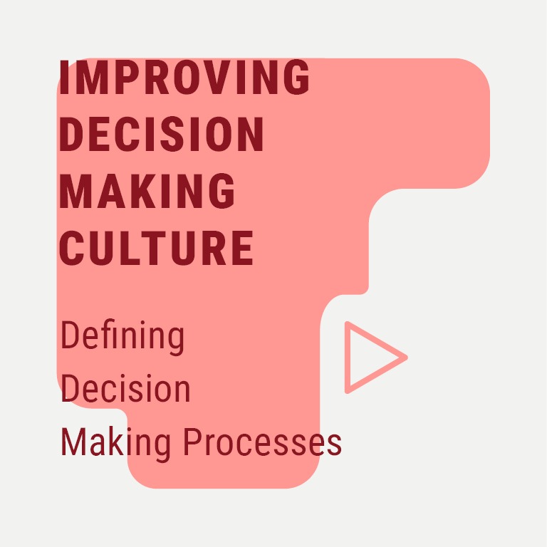 Defining Decision Making Processes