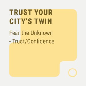 Fear the Unknown - Trust/Confidence