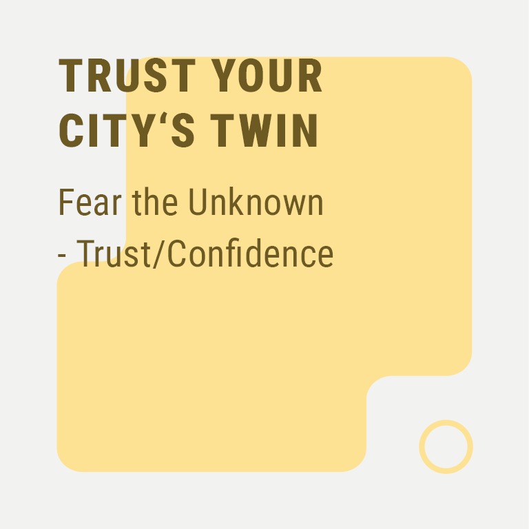 Fear the Unknown - Trust/Confidence